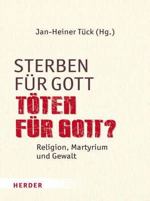 cover image of Sterben für Gott--Töten für Gott?
